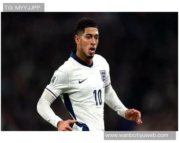 英格兰名单身价榜未入选球员分析贝林厄姆福登恩瓦内里引关注